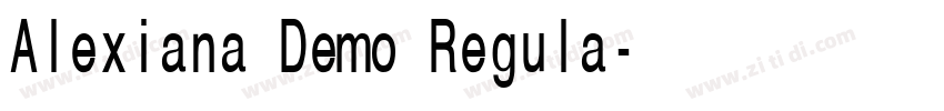 Alexiana Demo Regula字体转换 Alexiana Demo Regula字体转换